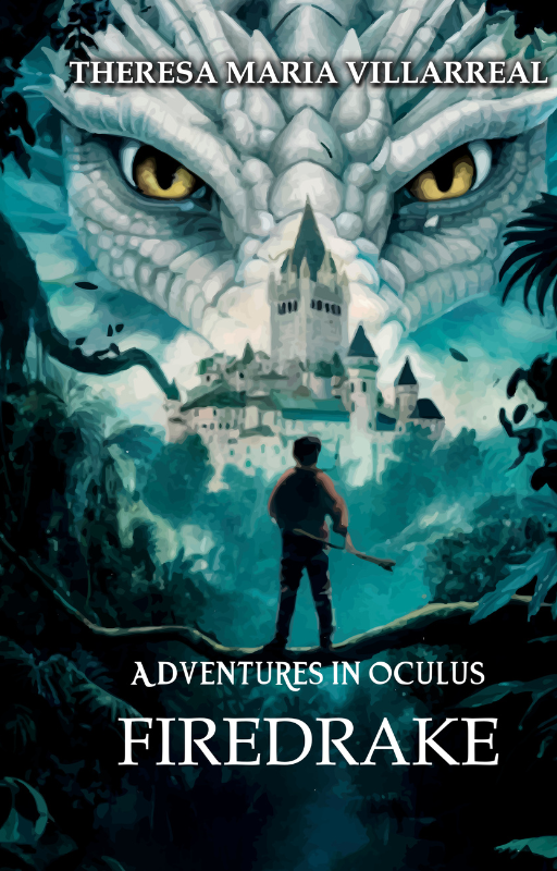 Adventures in Oculus: Firedrake by Theresa Maria Villarreal — Book 2 cover